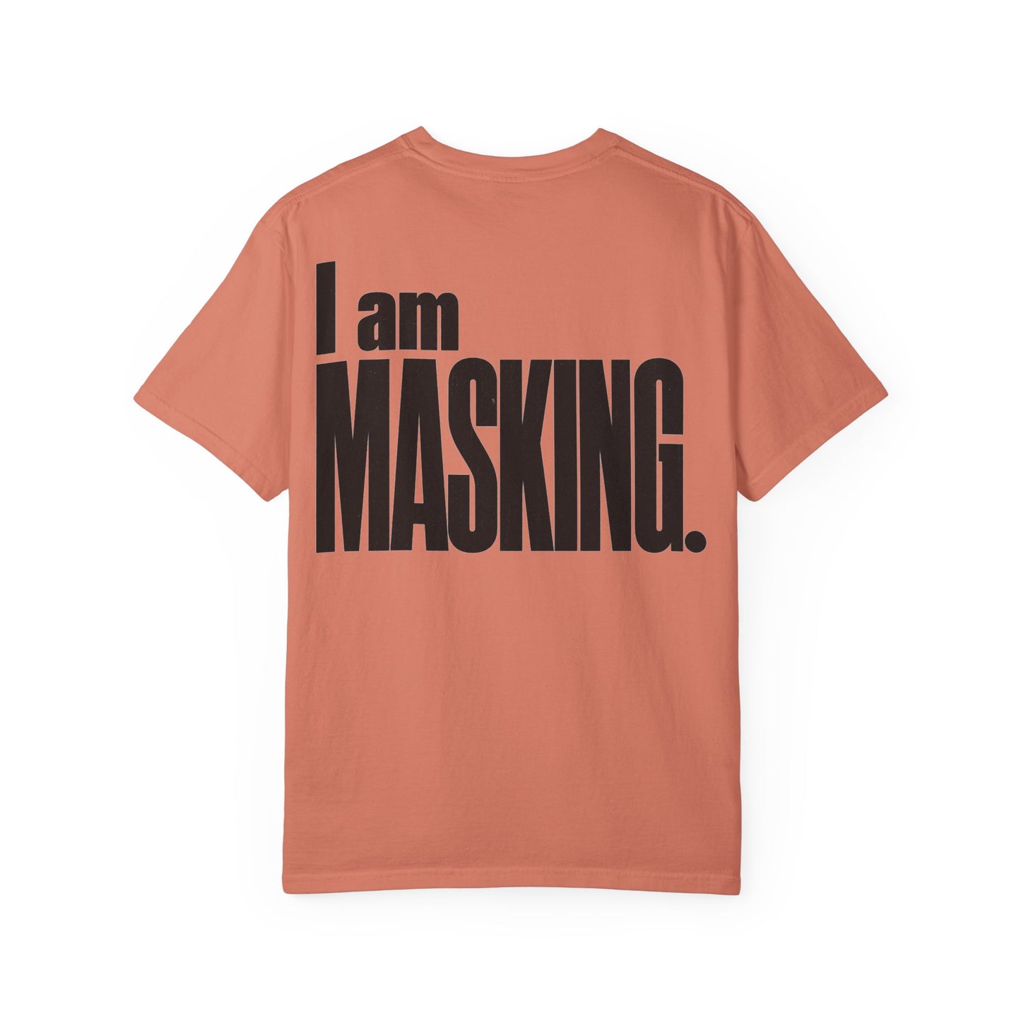 I Am MASKING Back Print Shirt – Neurodivergent Streetwear Tee image 1