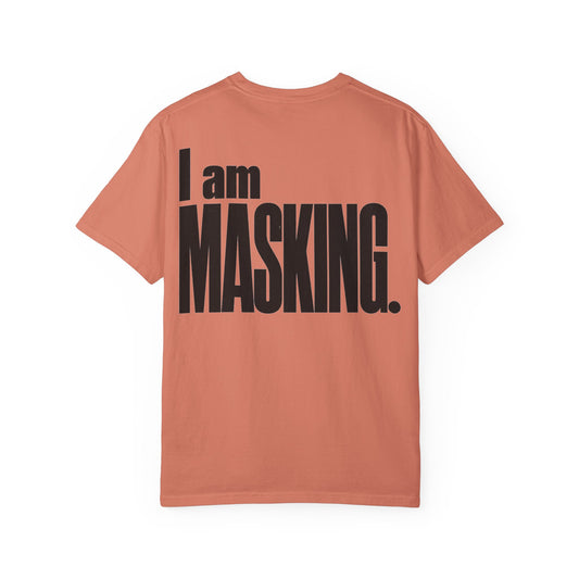 I Am MASKING Back Print Shirt – Neurodivergent Streetwear Tee image 1