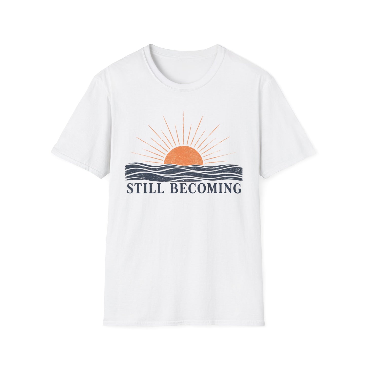 T-Shirt — Still Becoming Sunrise Graphic Tee