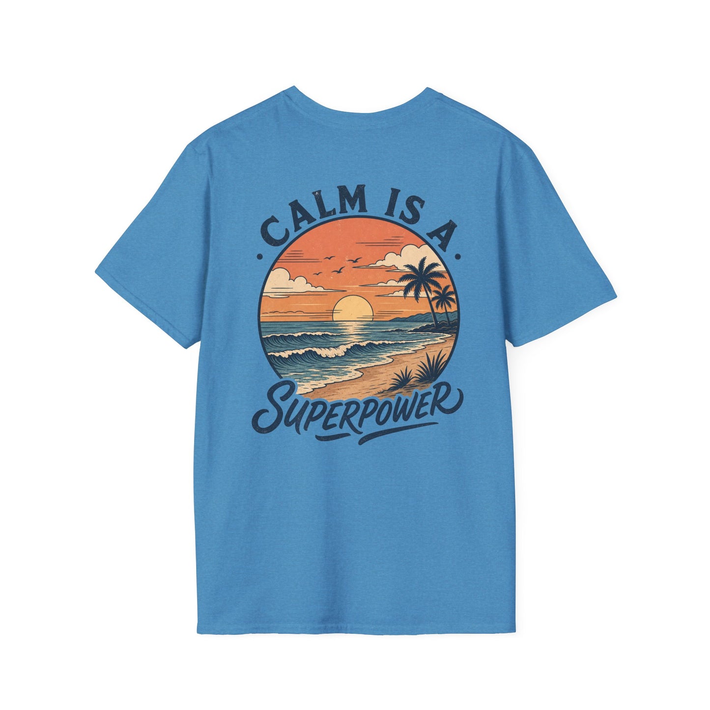 Calm Is A Superpower Graphic Tee