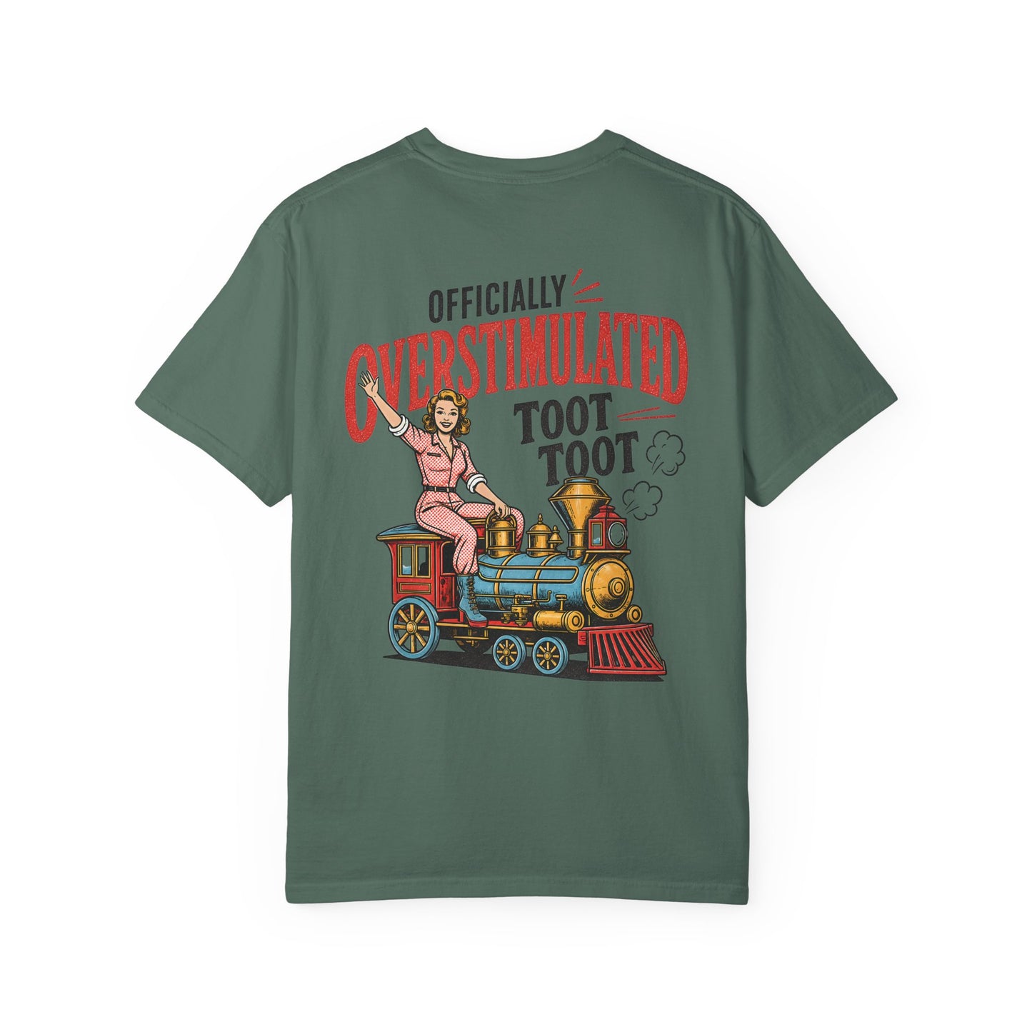 Officially Overstimulated T-Shirt — Vintage Train 'Toot Toot' Graphic Tee BACK PRINT