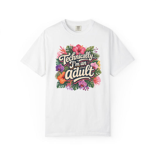 Technically I’m an Adult T-Shirt — Floral ADHD ASD Funny AuDulting T-Shirt