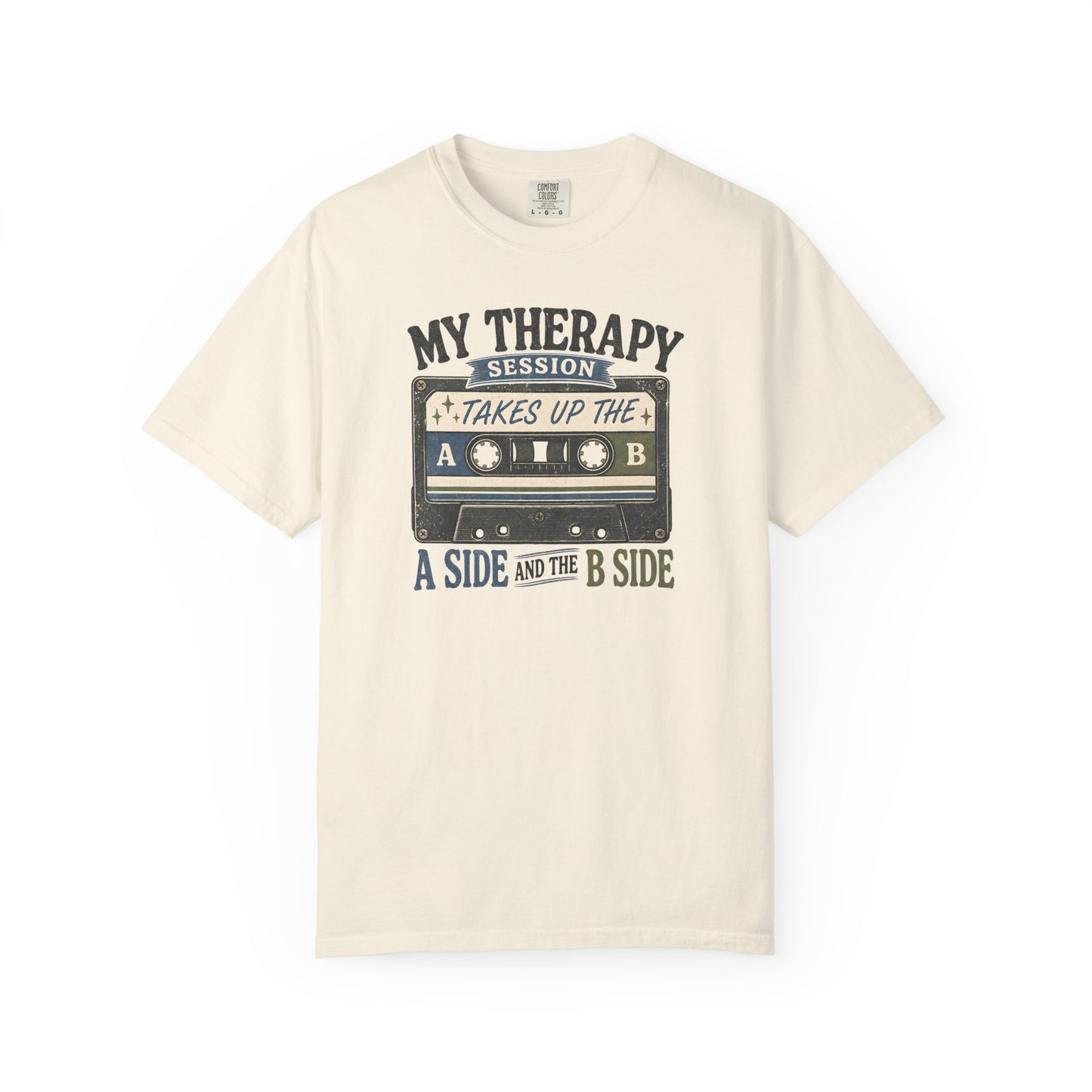 “My Therapy Session Takes Up the A Side and the B Side” Cassette Therapy T-Shirt —Vintage Music Tee