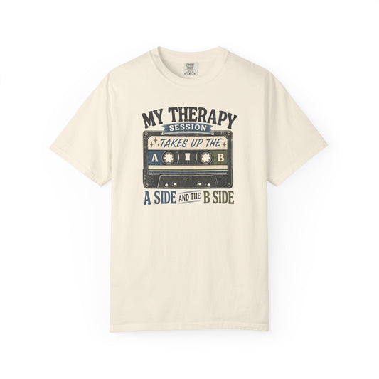 “My Therapy Session Takes Up the A Side and the B Side” Cassette Therapy T-Shirt —Vintage Music Tee