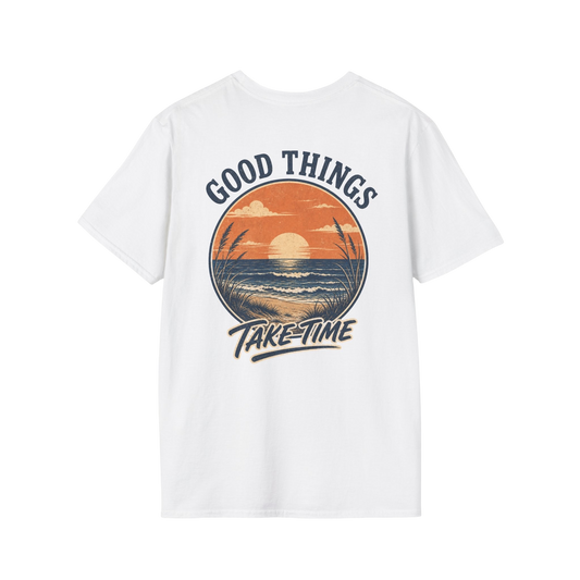 Good Things Take Time Sunset T‑Shirt