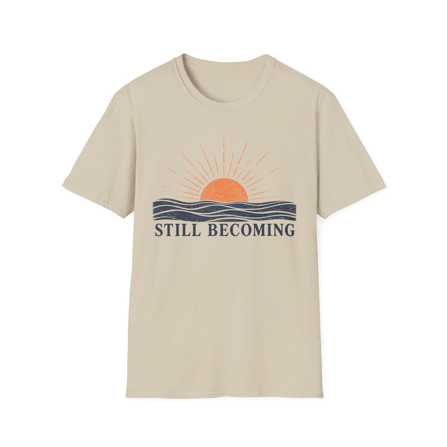 T-Shirt — Still Becoming Sunrise Graphic Tee