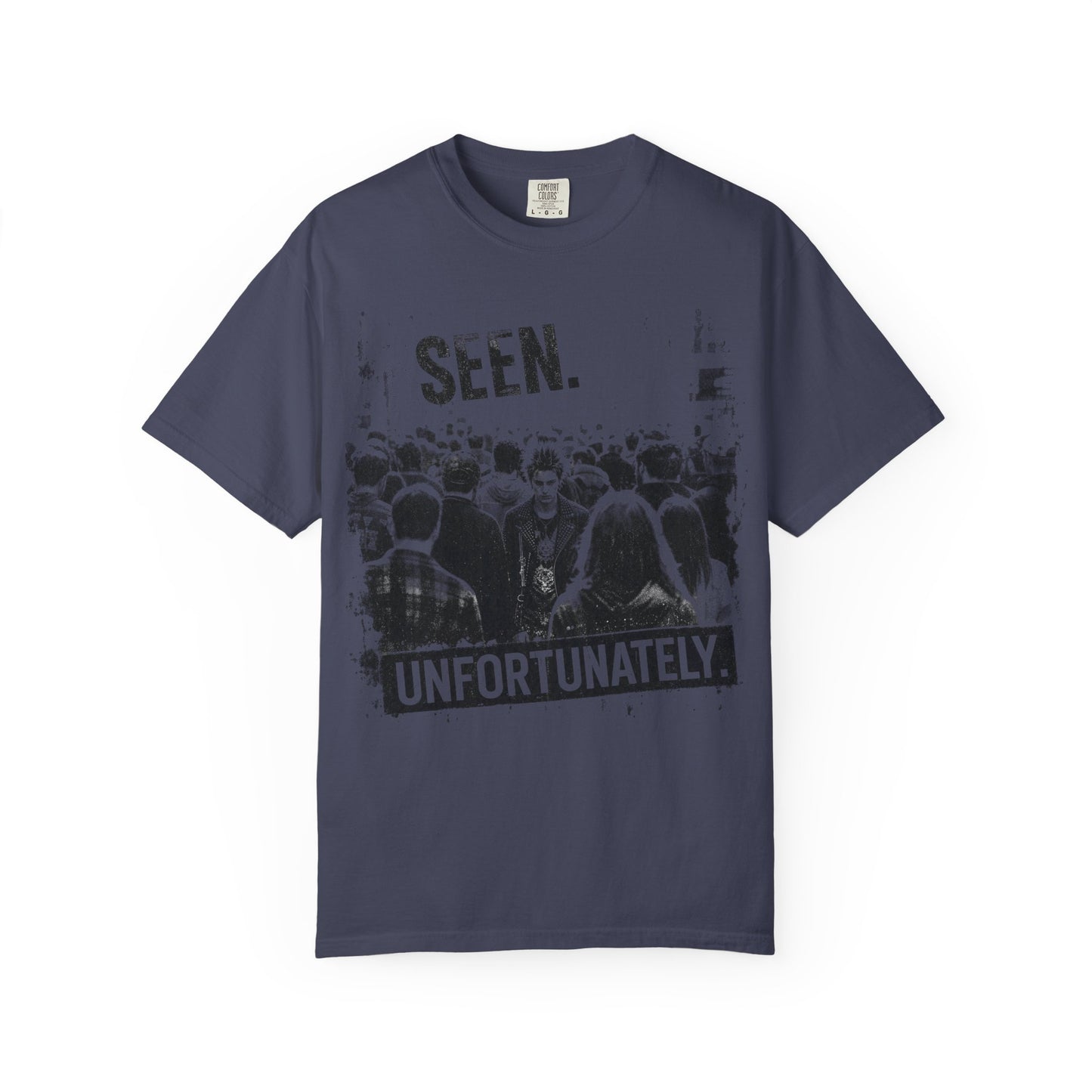 Seen Unfortunately T-Shirt — Moody Crowd Graphic Tee