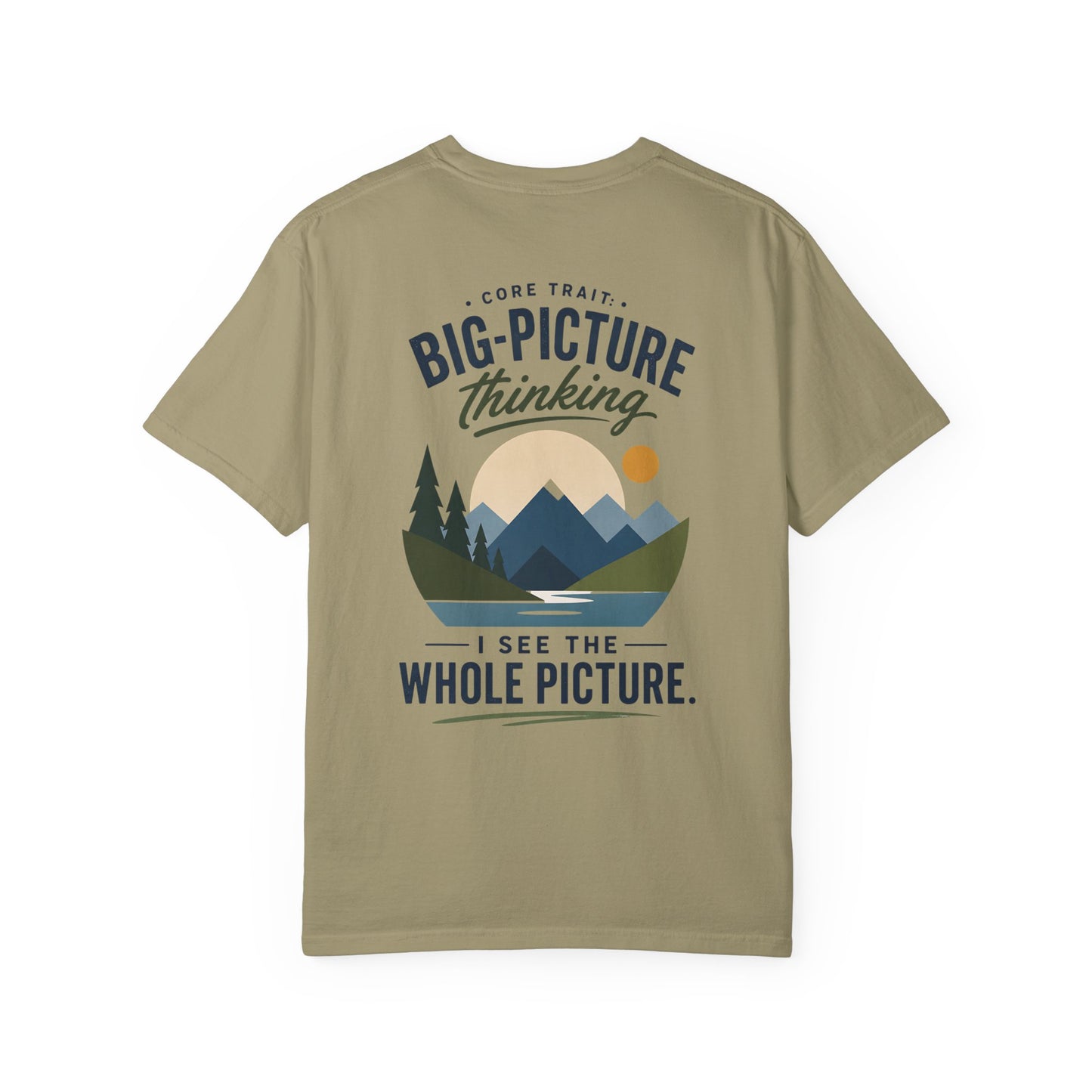 Big-Picture Thinking T-Shirt — 'I See the Whole Picture' Graphic Tee