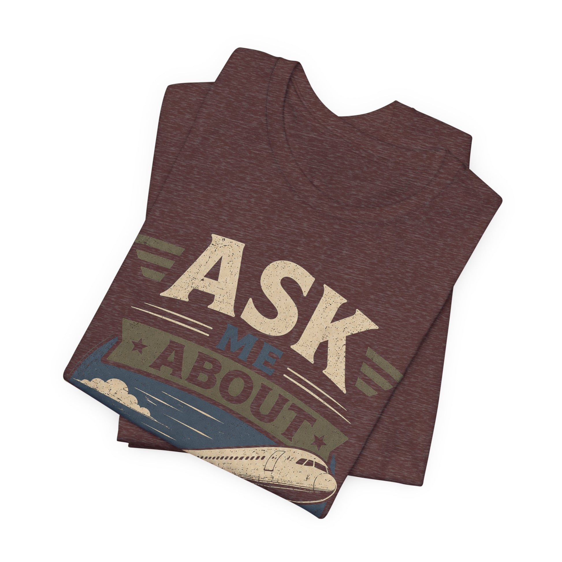 Ask Me About Planes T-Shirt — Aviation Special Interest Graphic Tee image 7