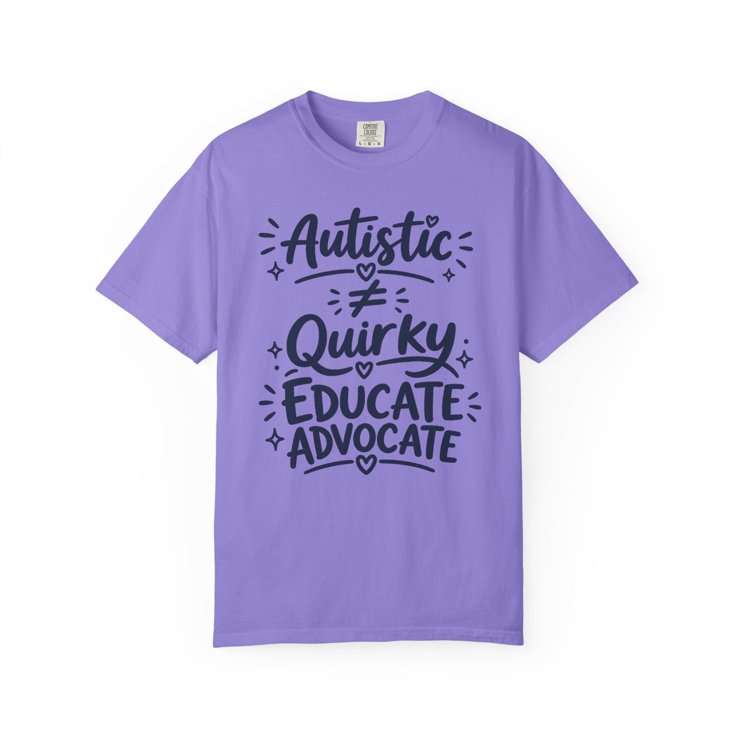 Autistic doesn't mean Quirky — Educate Advocate Graphic T-Shirt
