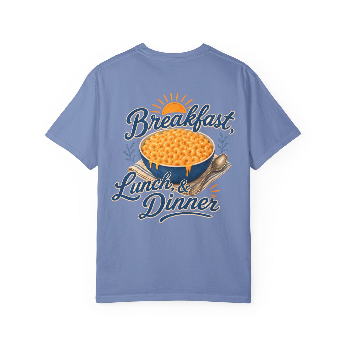 Macaroni and Cheese Lover T-Shirt — “Breakfast, Lunch & Dinner” Graphic Tee Adult BACK PRINT