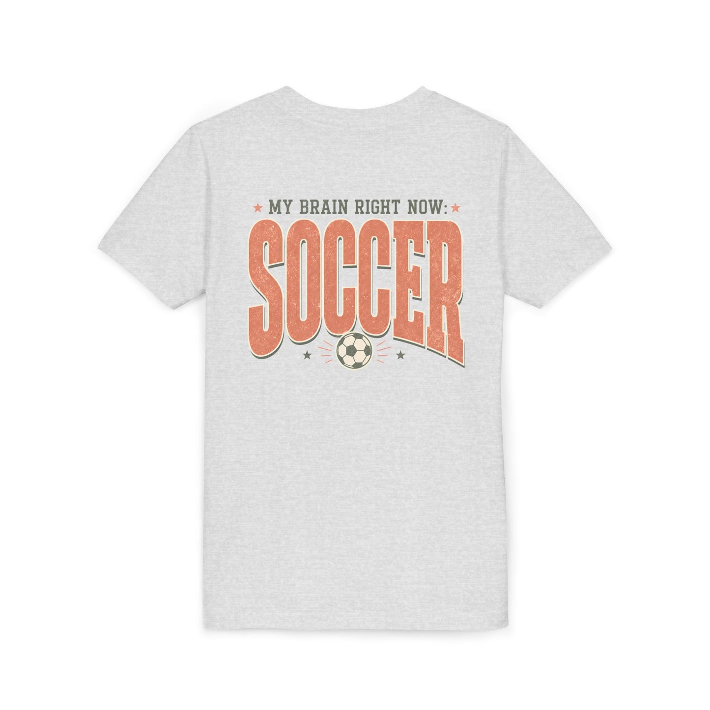 Youth Soccer Tee - “My Brain Right Now: SOCCER” Kids Short Sleeve Shirt