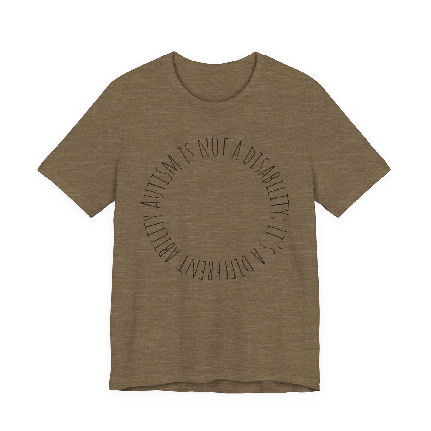 Autism Awareness - Autism Is Not a Disability Tee — A Different Ability -Circle Graphic T-Shirt image