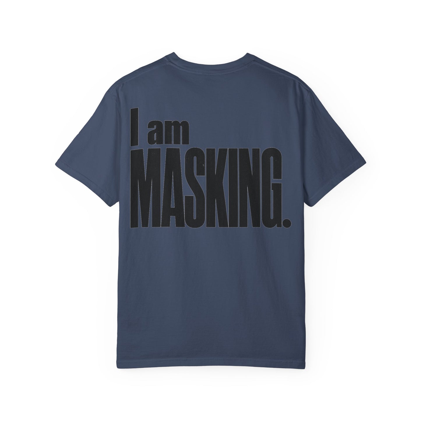 I Am MASKING Back Print Shirt – Neurodivergent Streetwear Tee image 25