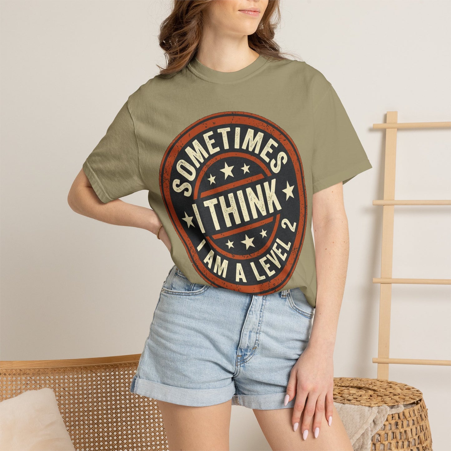 Sometimes I think I Am A Level 2 T-Shirt - Funny Humorous -Spectrum Scale image 7