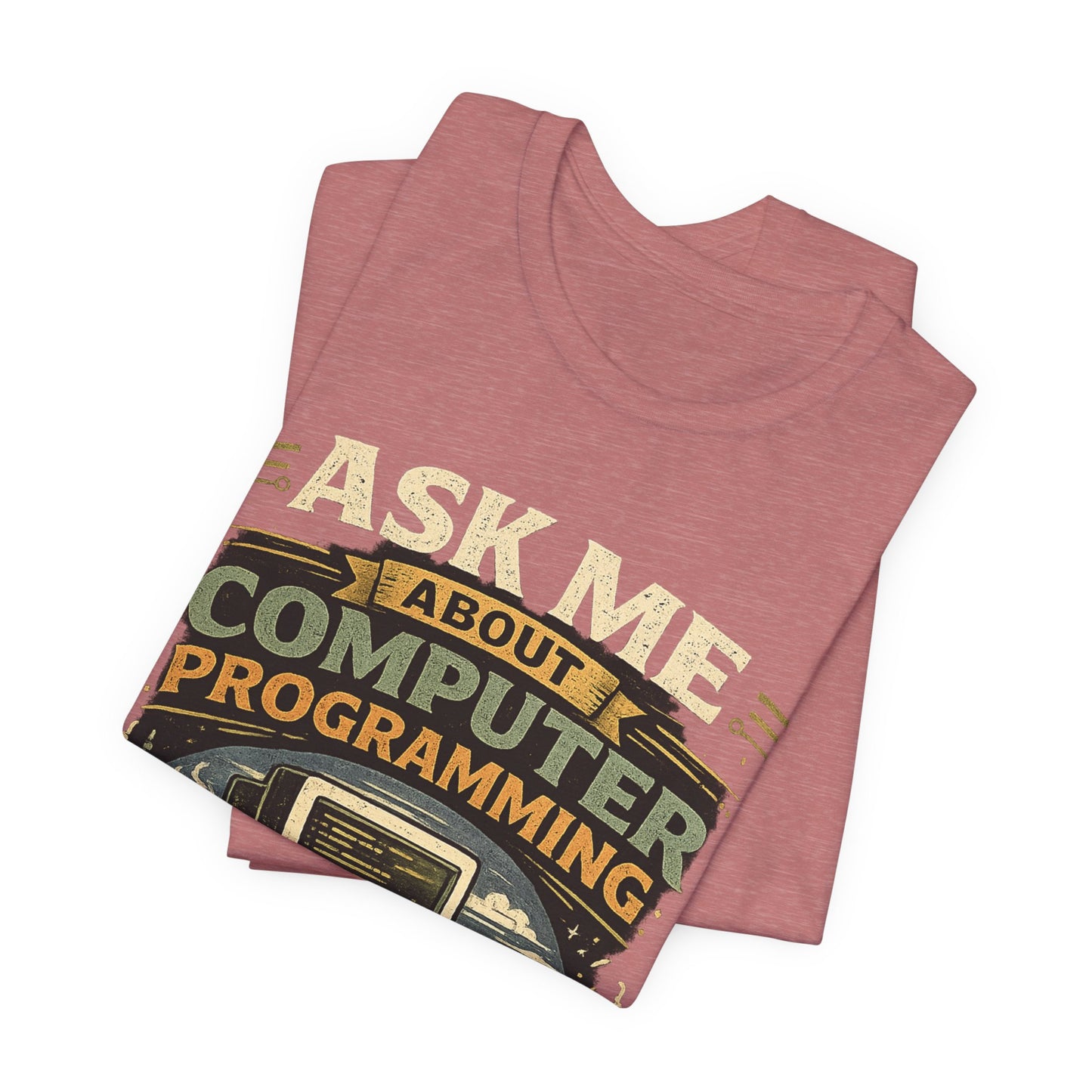 Ask Me About Computer Programming T-Shirt image 5