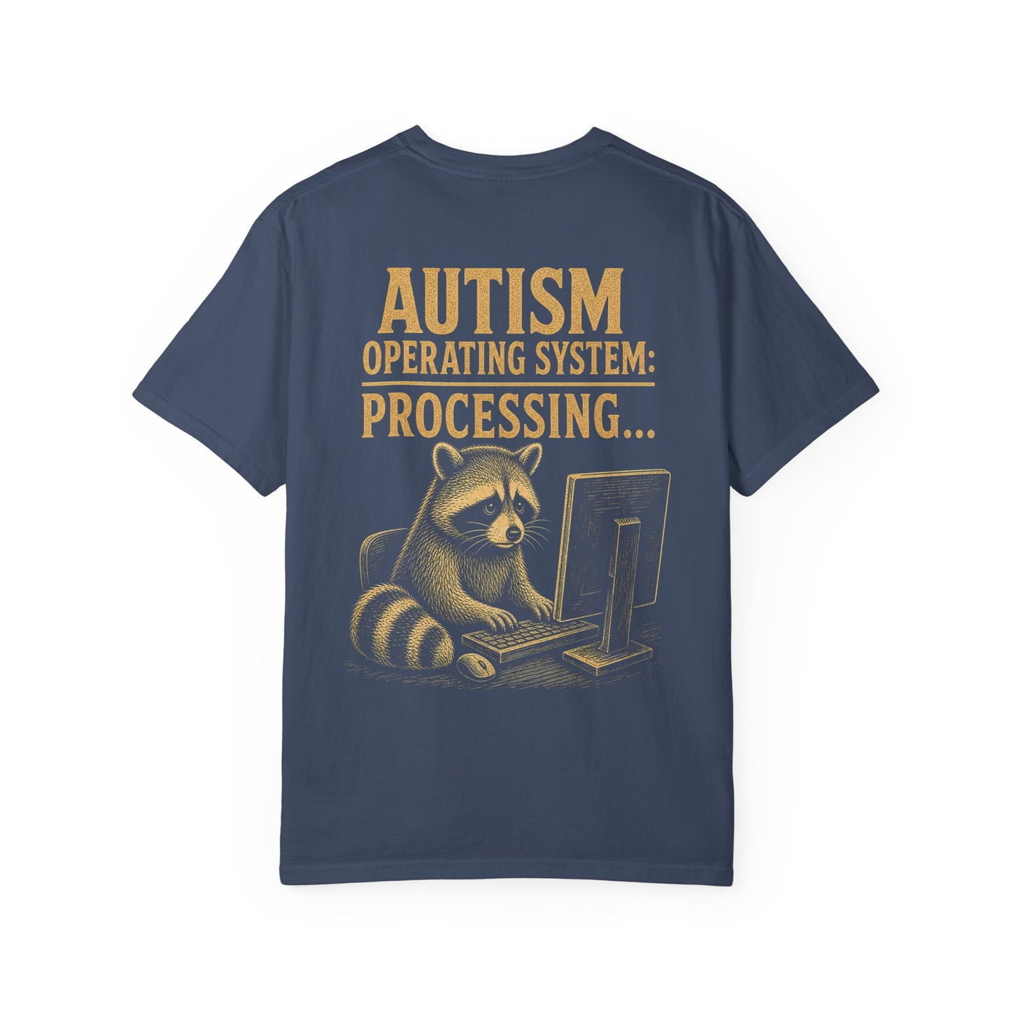 Autism Operating System T-Shirt — 'Processing...' Raccoon Graphic Tee