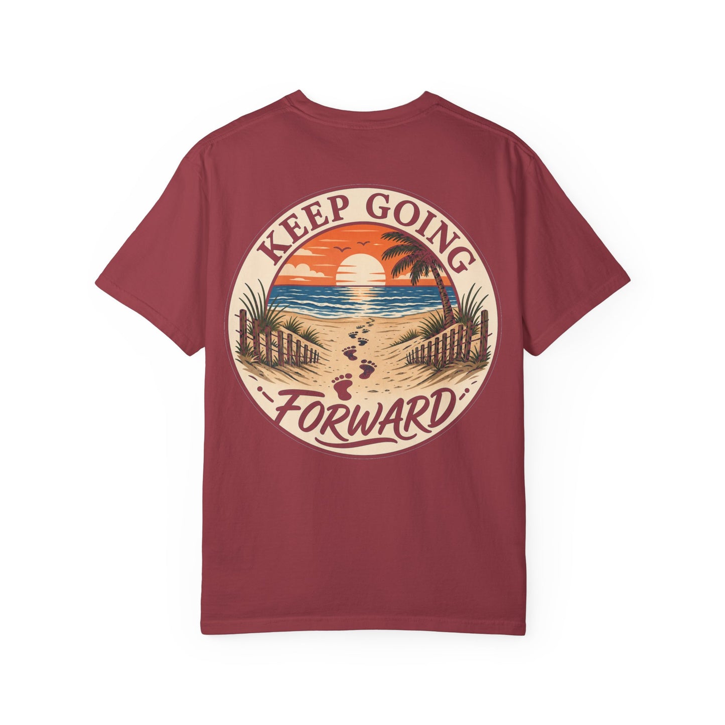 Keep Going Forward Sunset Beach T-Shirt