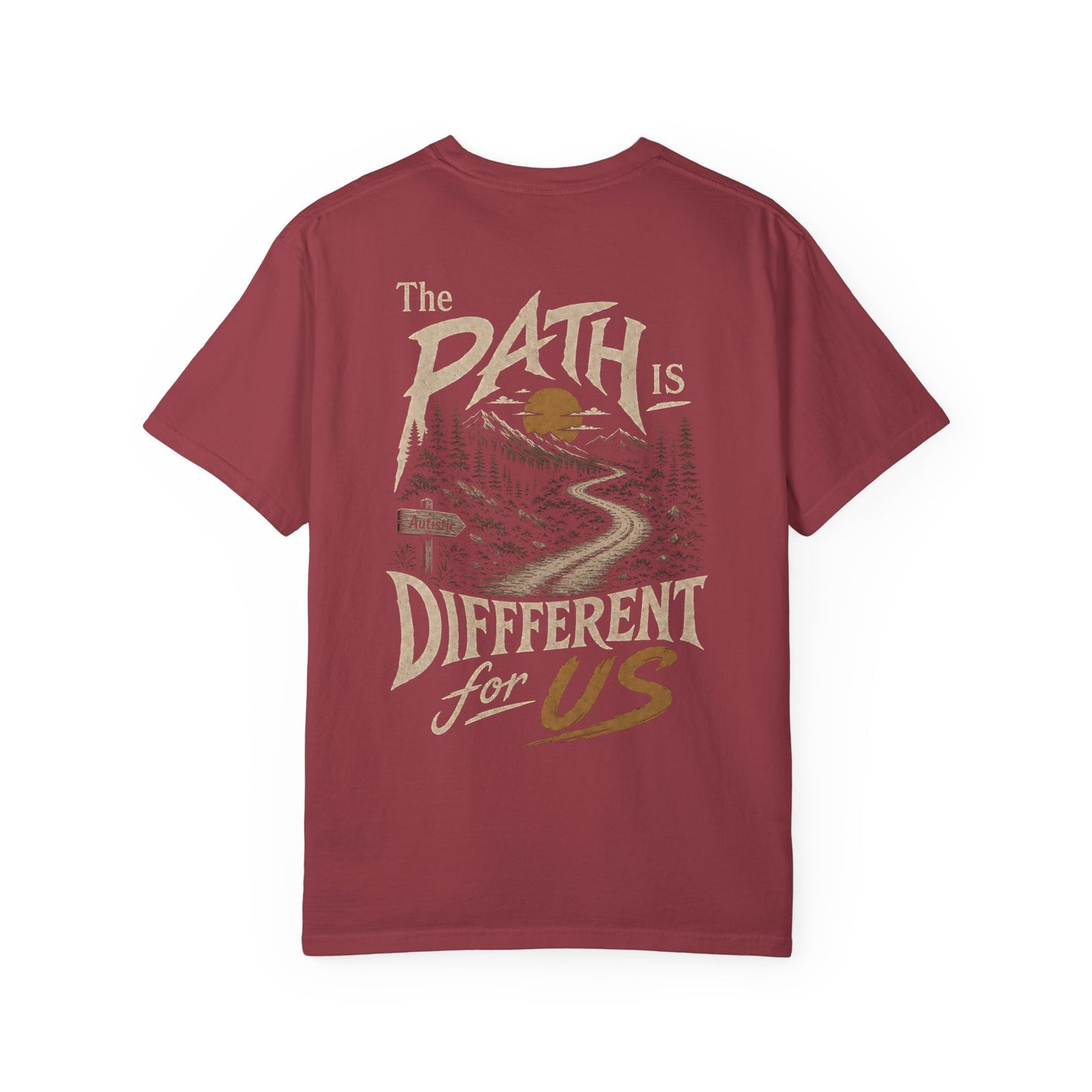 "The Path Is Different For Us" (Autistic) T‑Shirt — Vintage Nature Graphic Tee