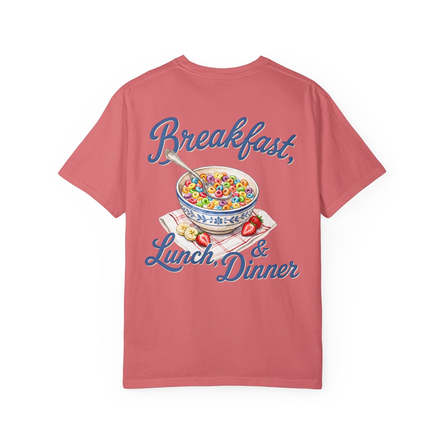 Cereal Bowl T‑Shirt – “Breakfast, Lunch & Dinner” Graphic Tee BACK PRINT