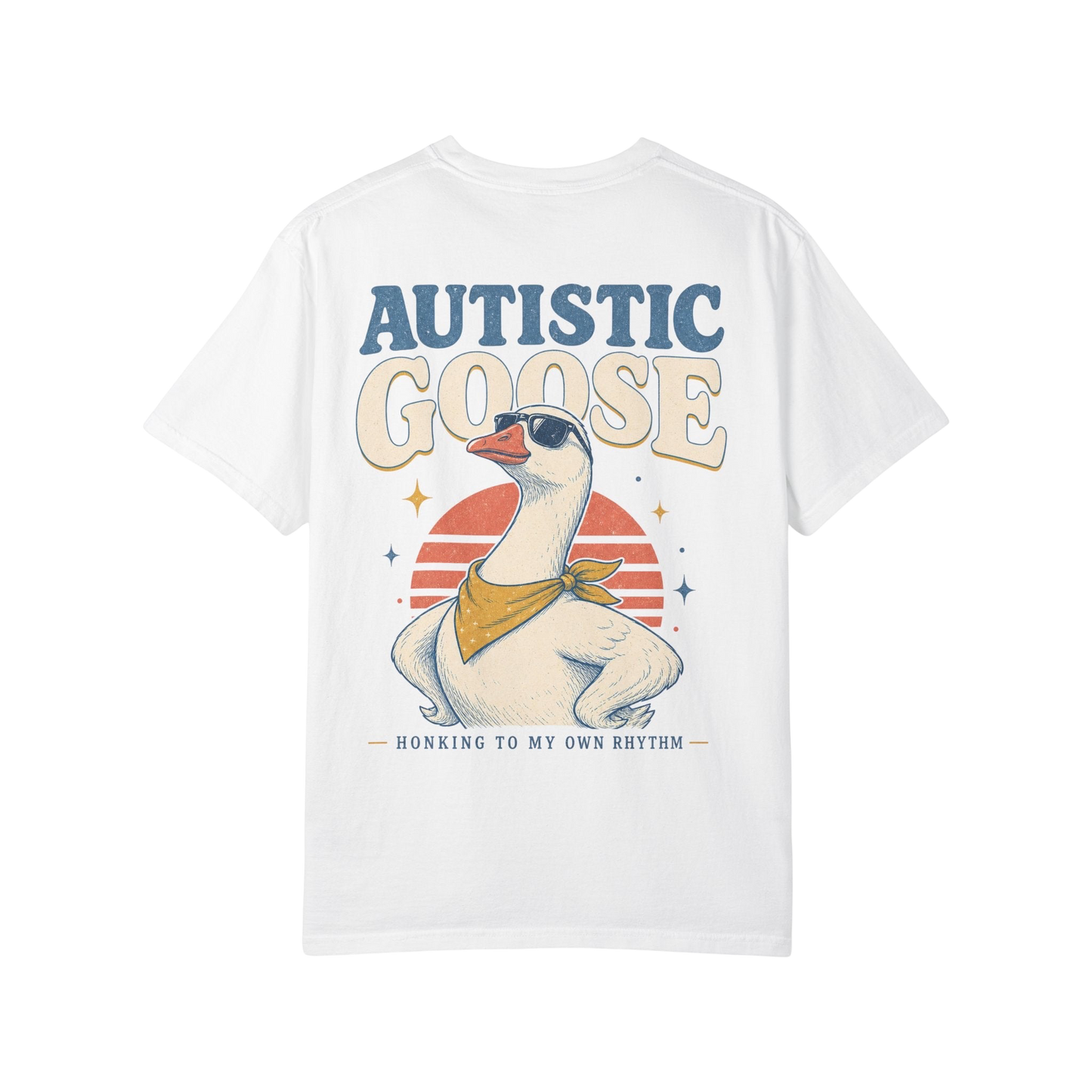 Autistic Silly Goose T-Shirt —BACK PRINT- Retro Silly Goose Design, “Working to My Own Rhythm” Autism Pride Tee