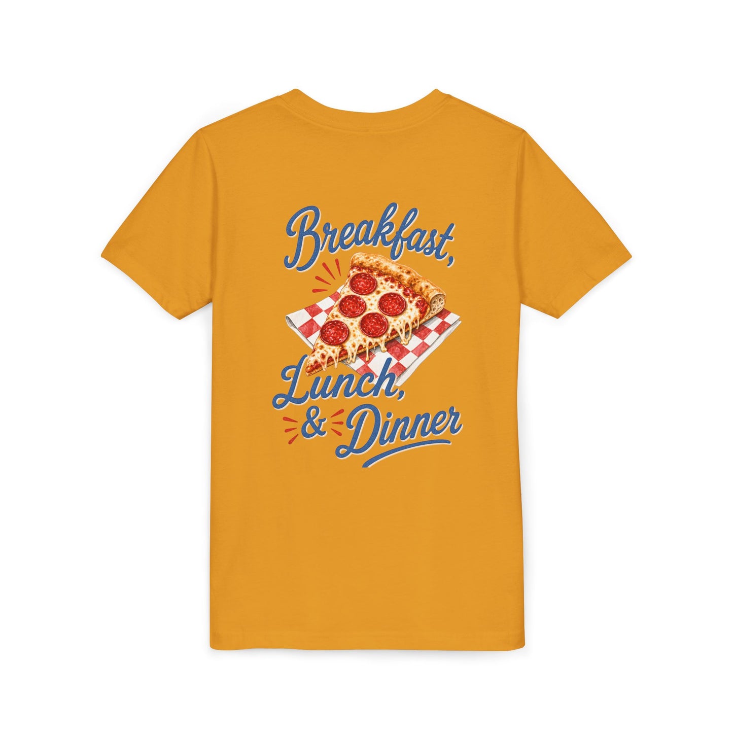 Pizza Tee — "Breakfast, Lunch, & Dinner" Graphic Youth T‑Shirt BACK PRINT