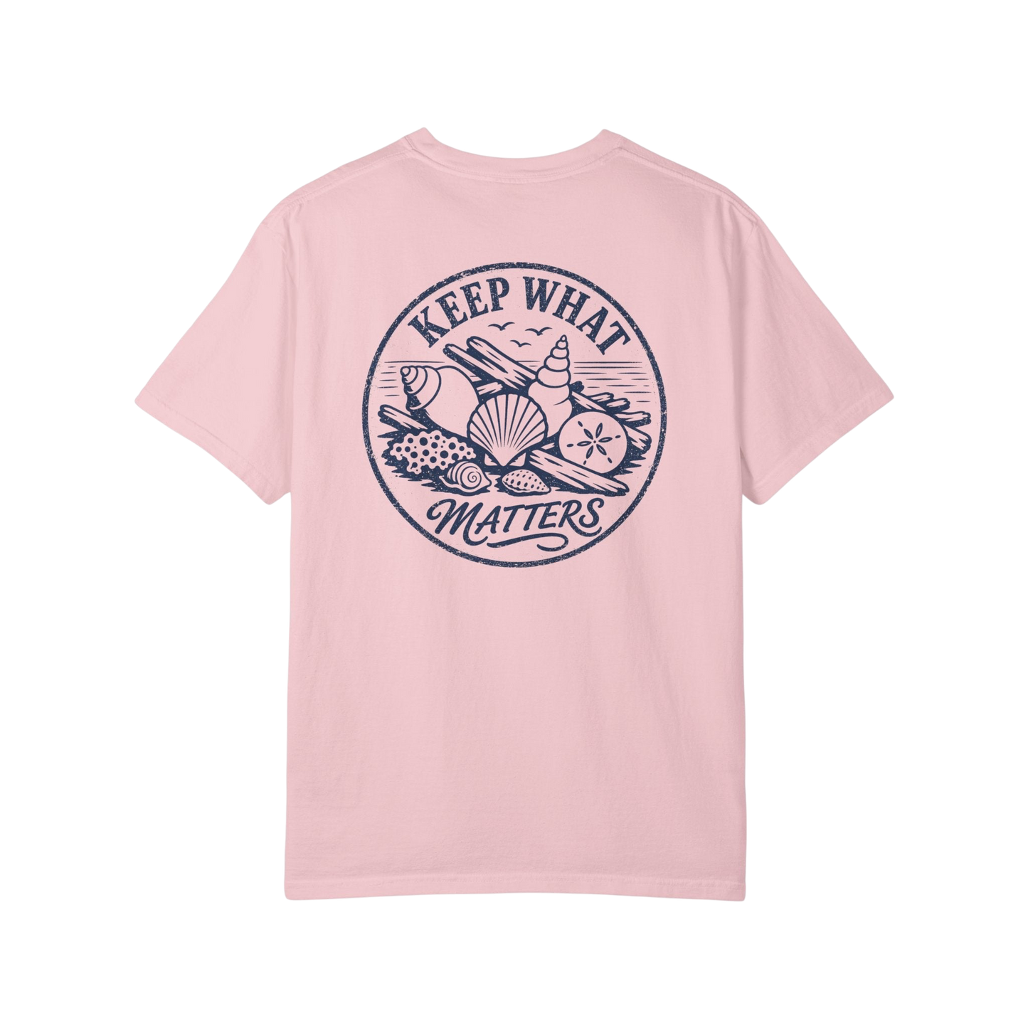 Keep What Matters T-Shirt — Beach Shells Graphic Tee