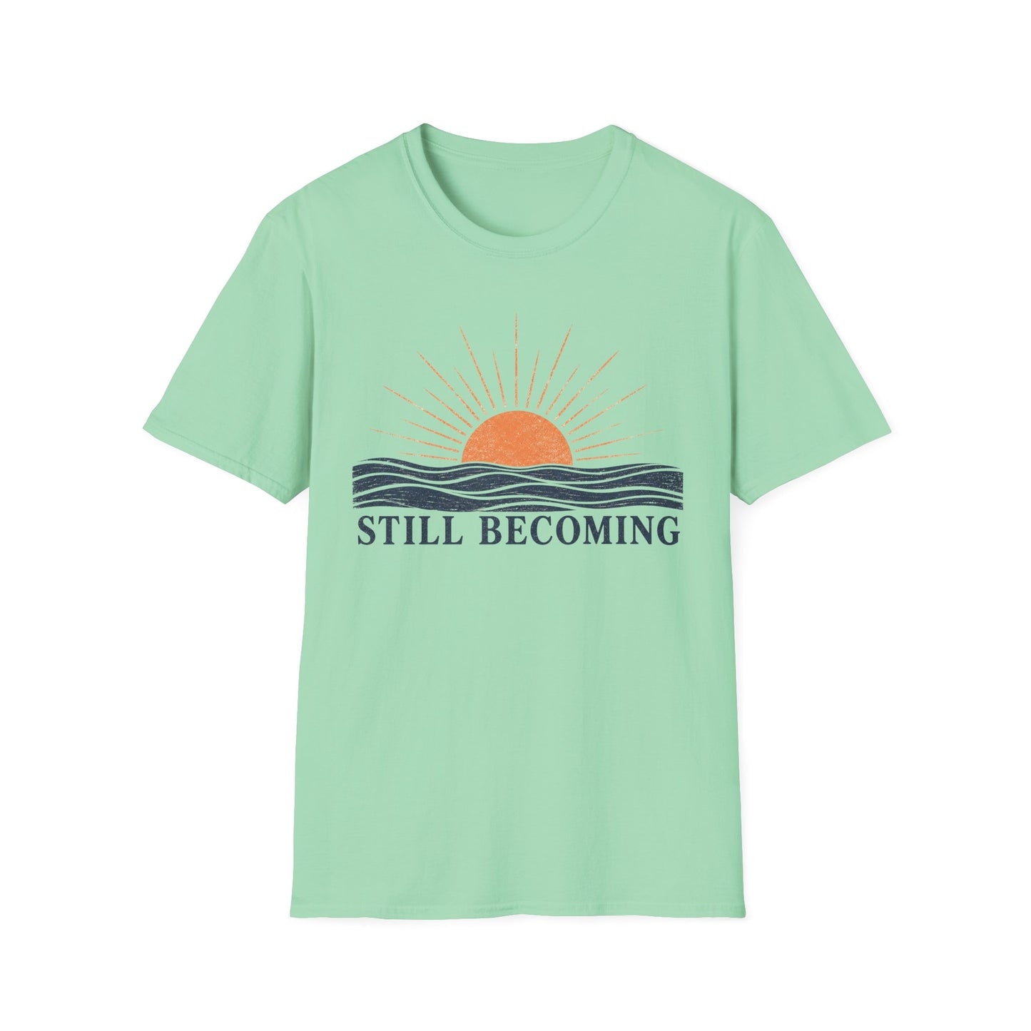 T-Shirt — Still Becoming Sunrise Graphic Tee