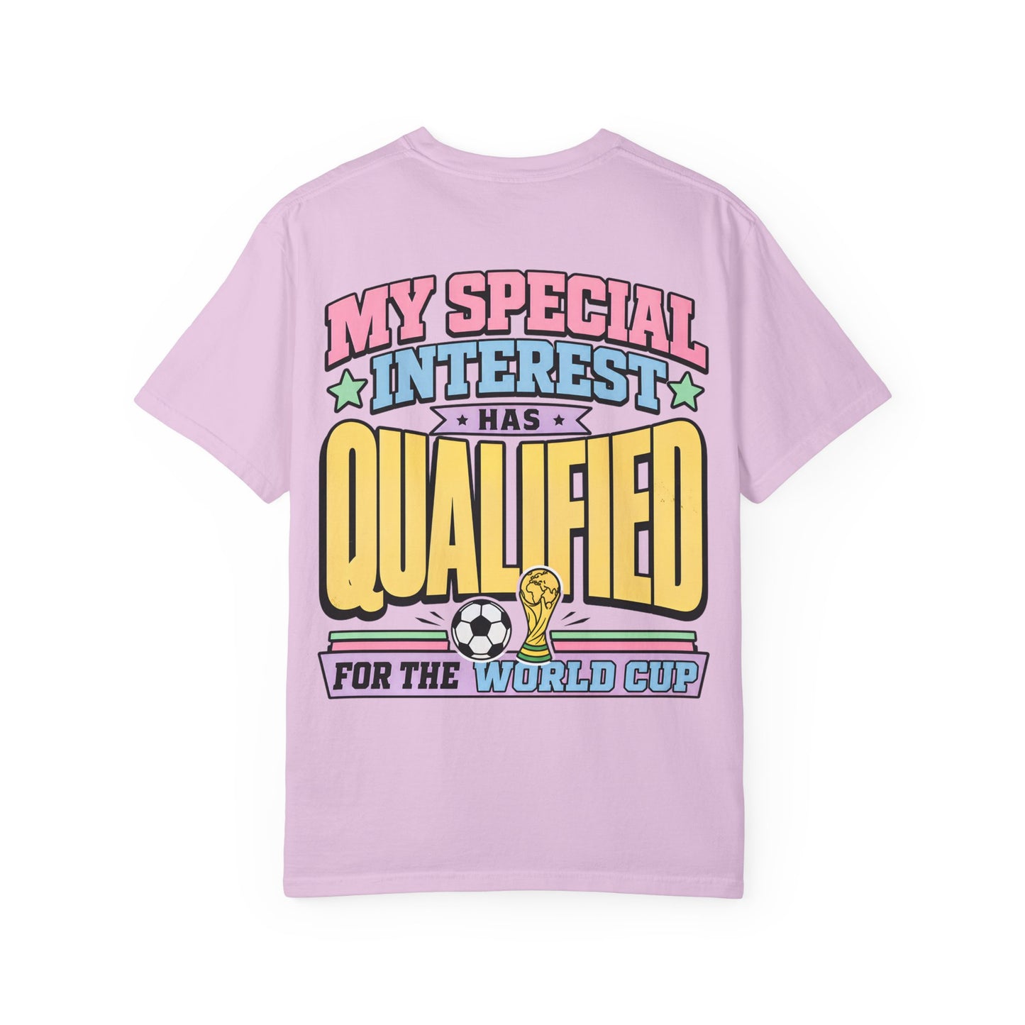 World Cup Fan T-Shirt — "My Special Interest Has Qualified" Retro Soccer Tee BACK PRINT