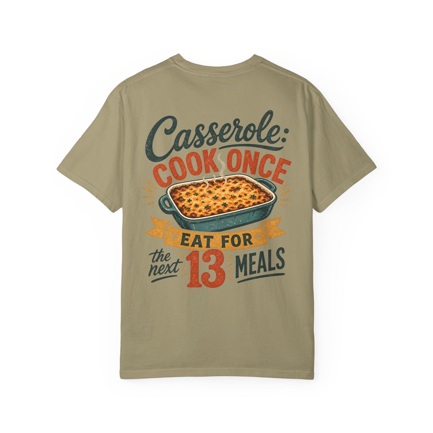 “Casserole: Cook Once, Eat for the Next 13 Meals” Autism Meal Routine Vintage Cooking Kitchen T-Shirt