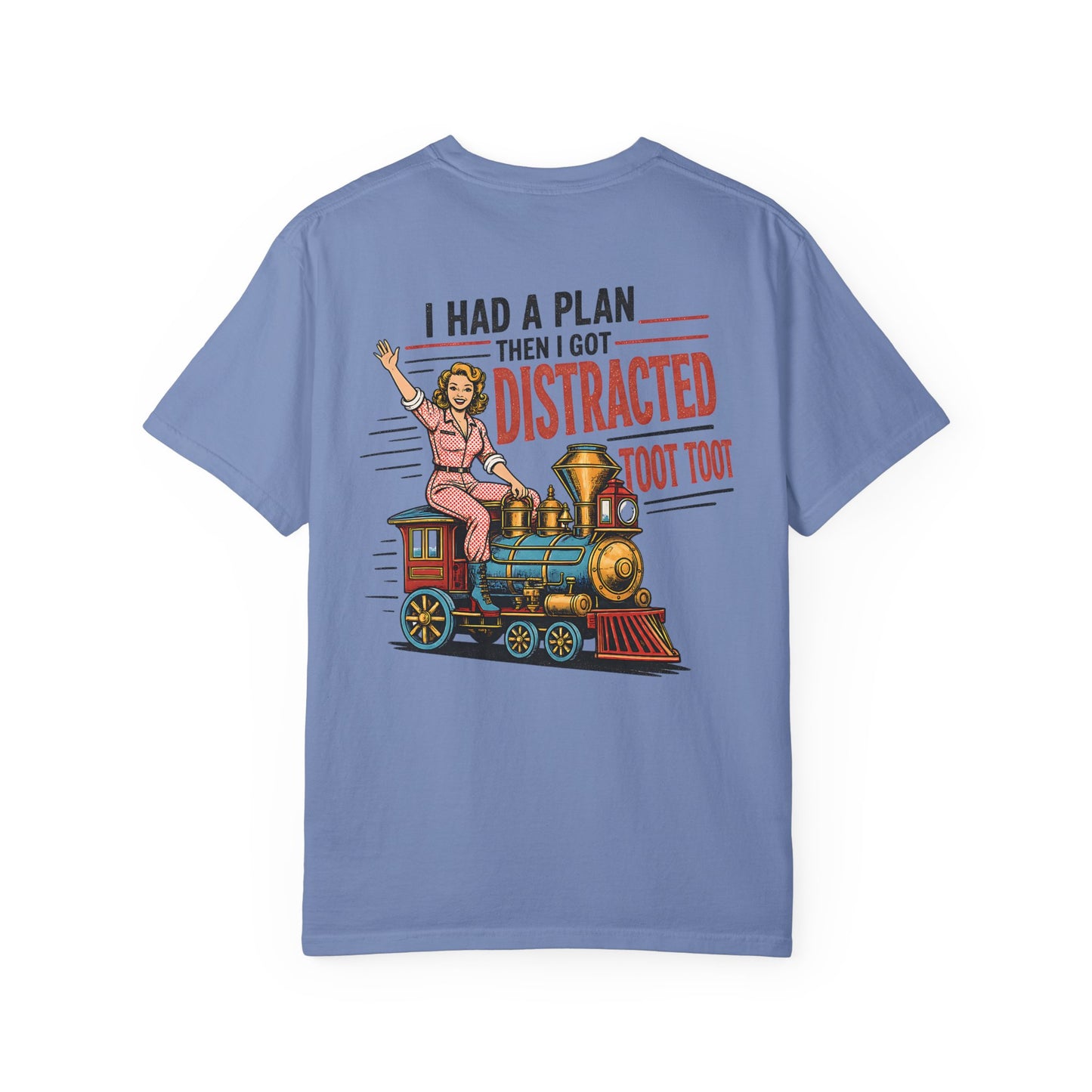"I Had a Plan Then I Got Distracted Toot Toot" Retro Train Graphic BACK PRINT