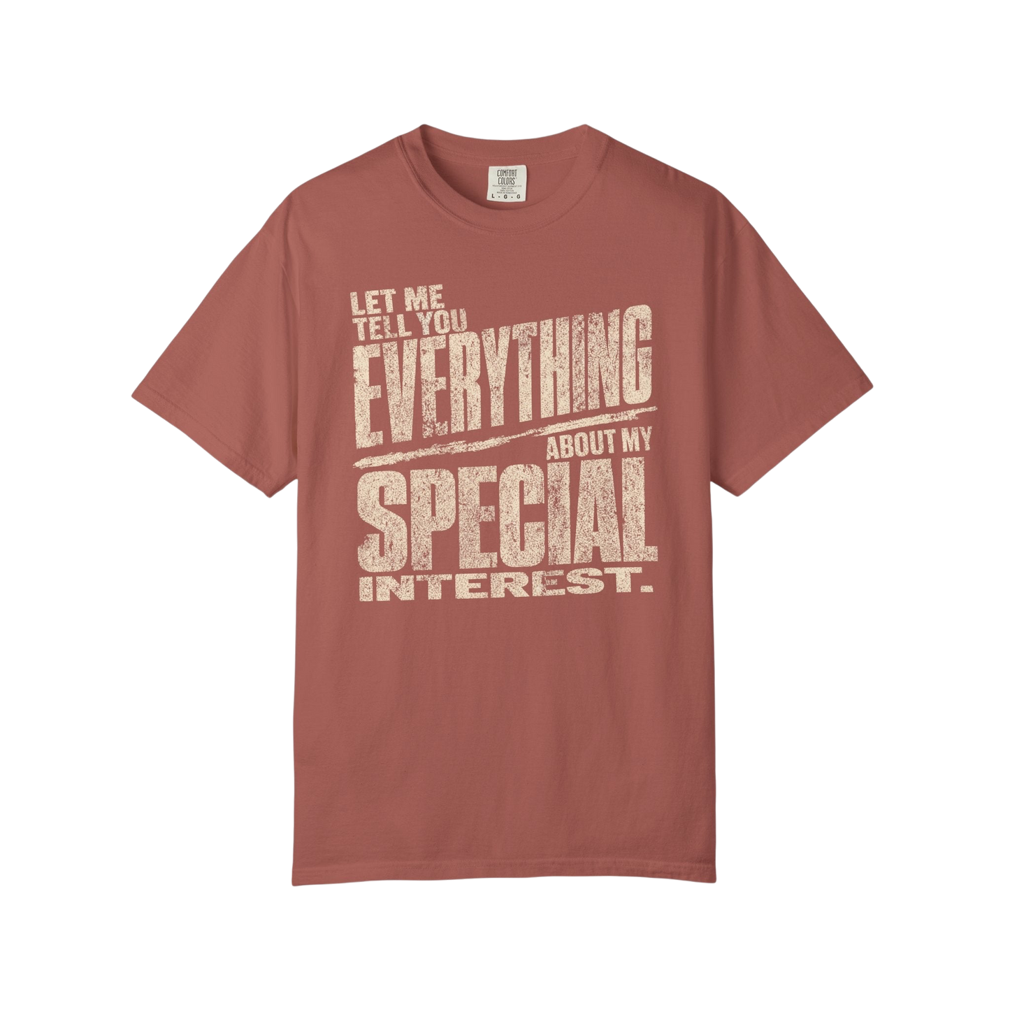 "Let Me Tell You Everything About My Special Interest" Neurodivergent Autism Graphic Tee