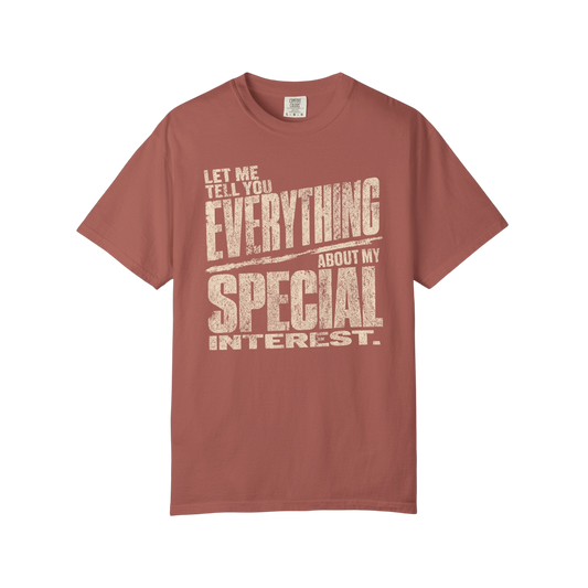 "Let Me Tell You Everything About My Special Interest" Neurodivergent Autism Graphic Tee