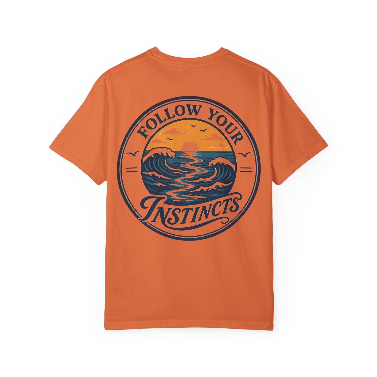 "Follow Your Instincts" Ocean Sunset Graphic Tee Shirt
