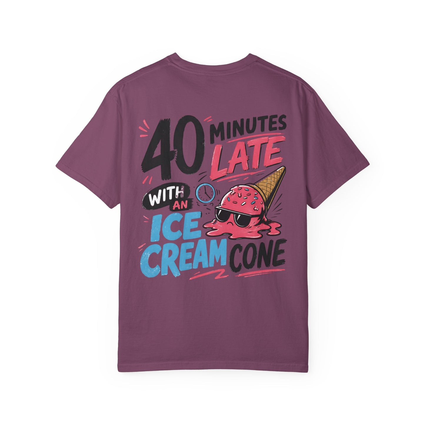 “40 Minutes Late With an Ice Cream Cone” ADHD Graphic Tee Shirt