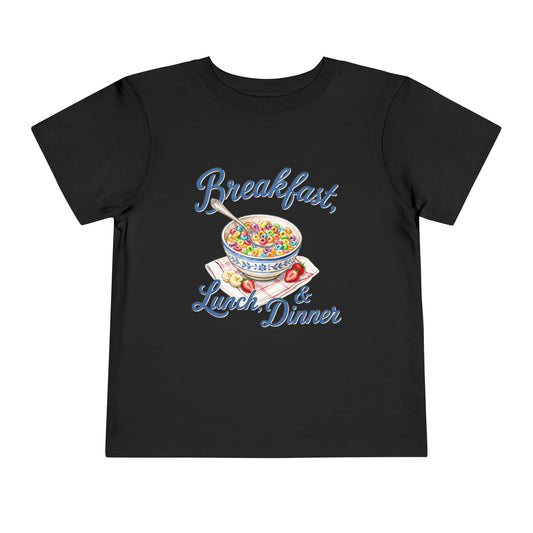 Toddler Tee — “Breakfast, Lunch & Dinner” Cereal Bowl Kids Shirt
