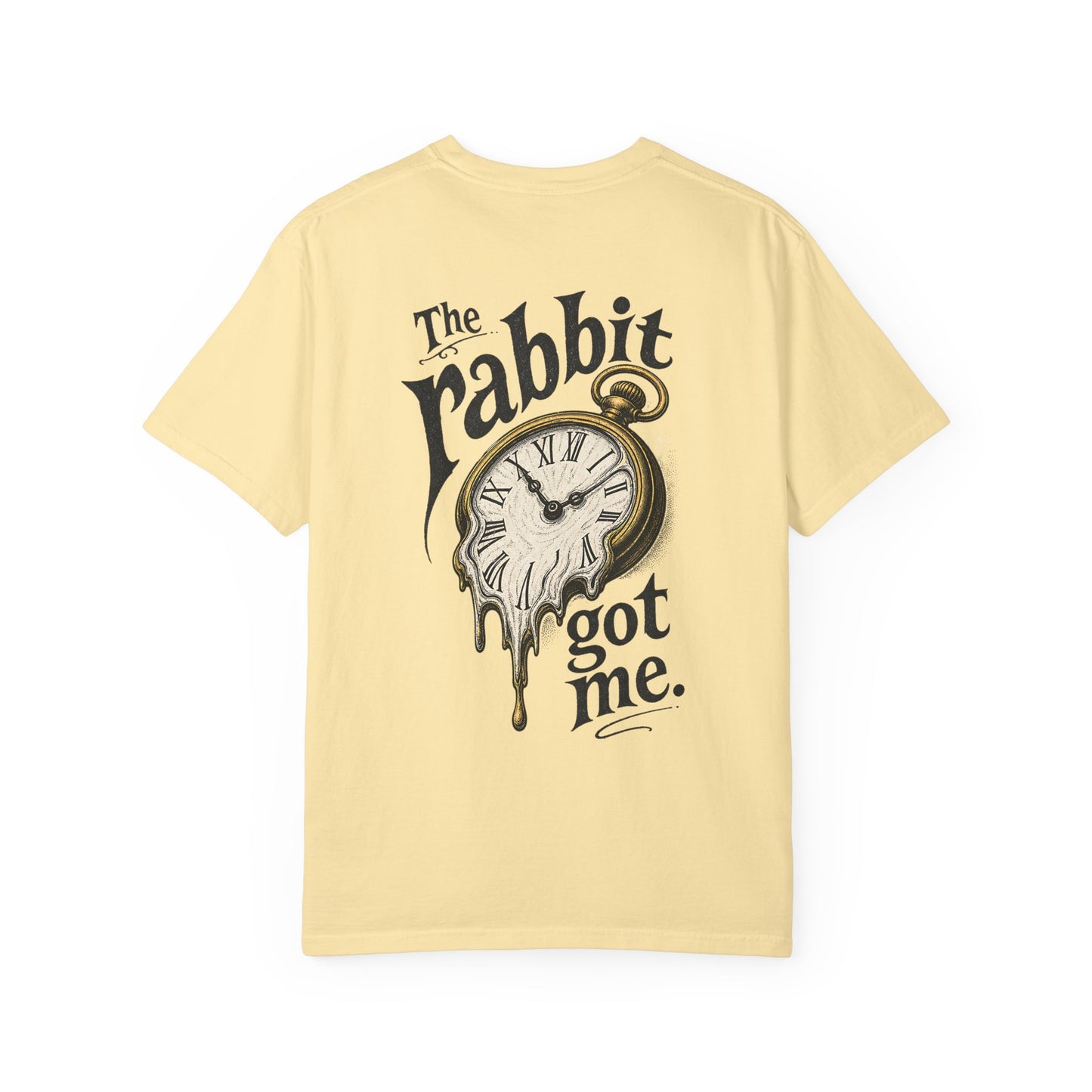 "The Rabbit Got Me" -Play on the iconic Alice in Wonderland quote. ADHD losing track of time