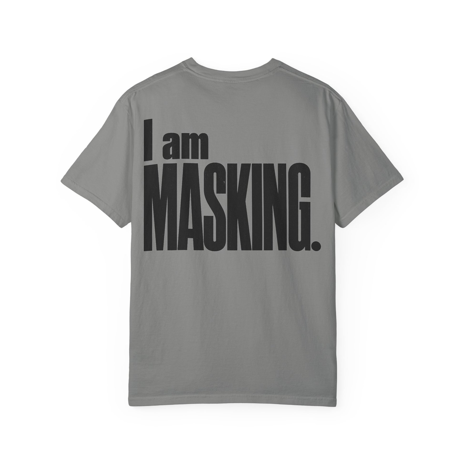 I Am MASKING Back Print Shirt – Neurodivergent Streetwear Tee image 19