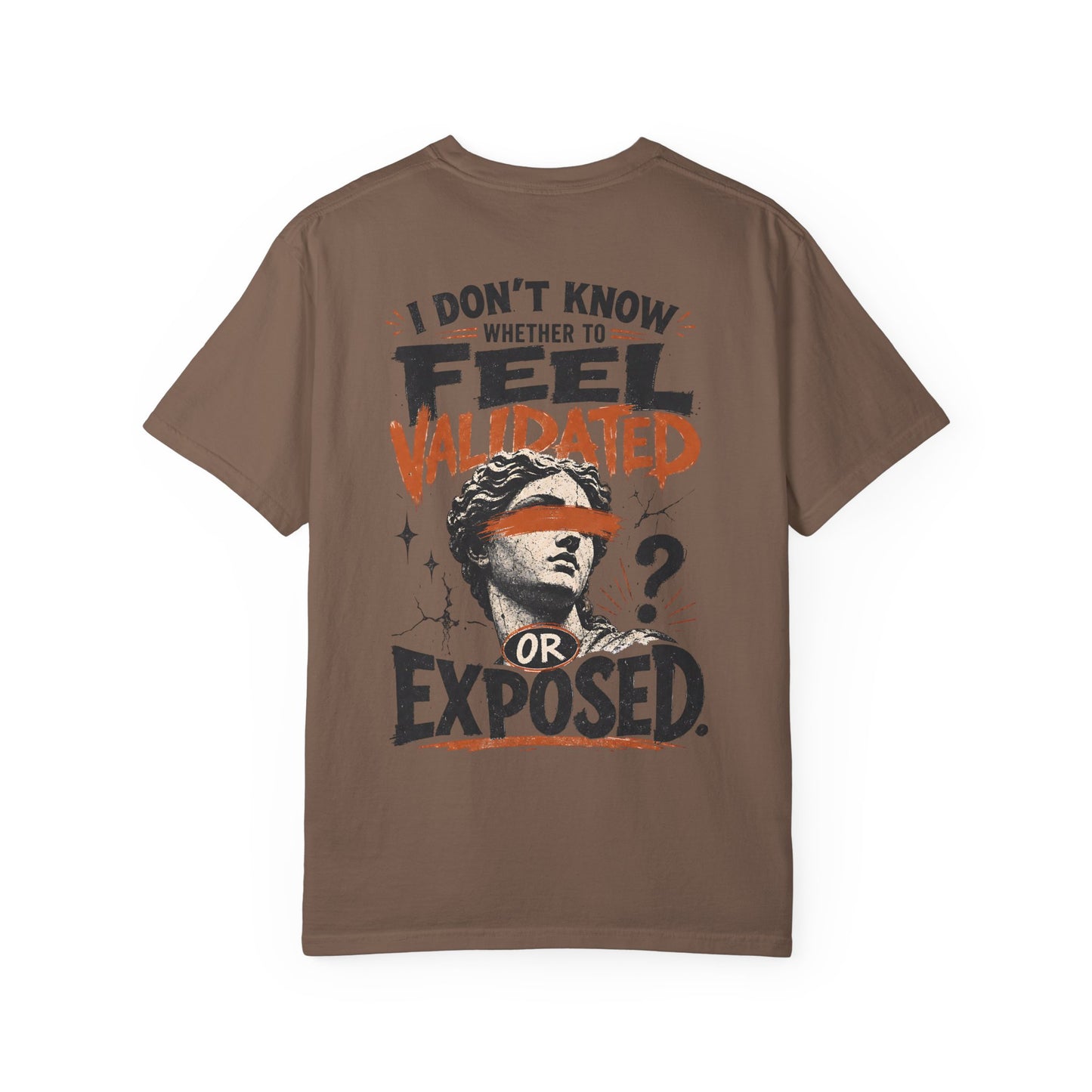 “I Don’t Know Whether to Feel Validated or Exposed” Retro Statue Design Graphic T-Shirt