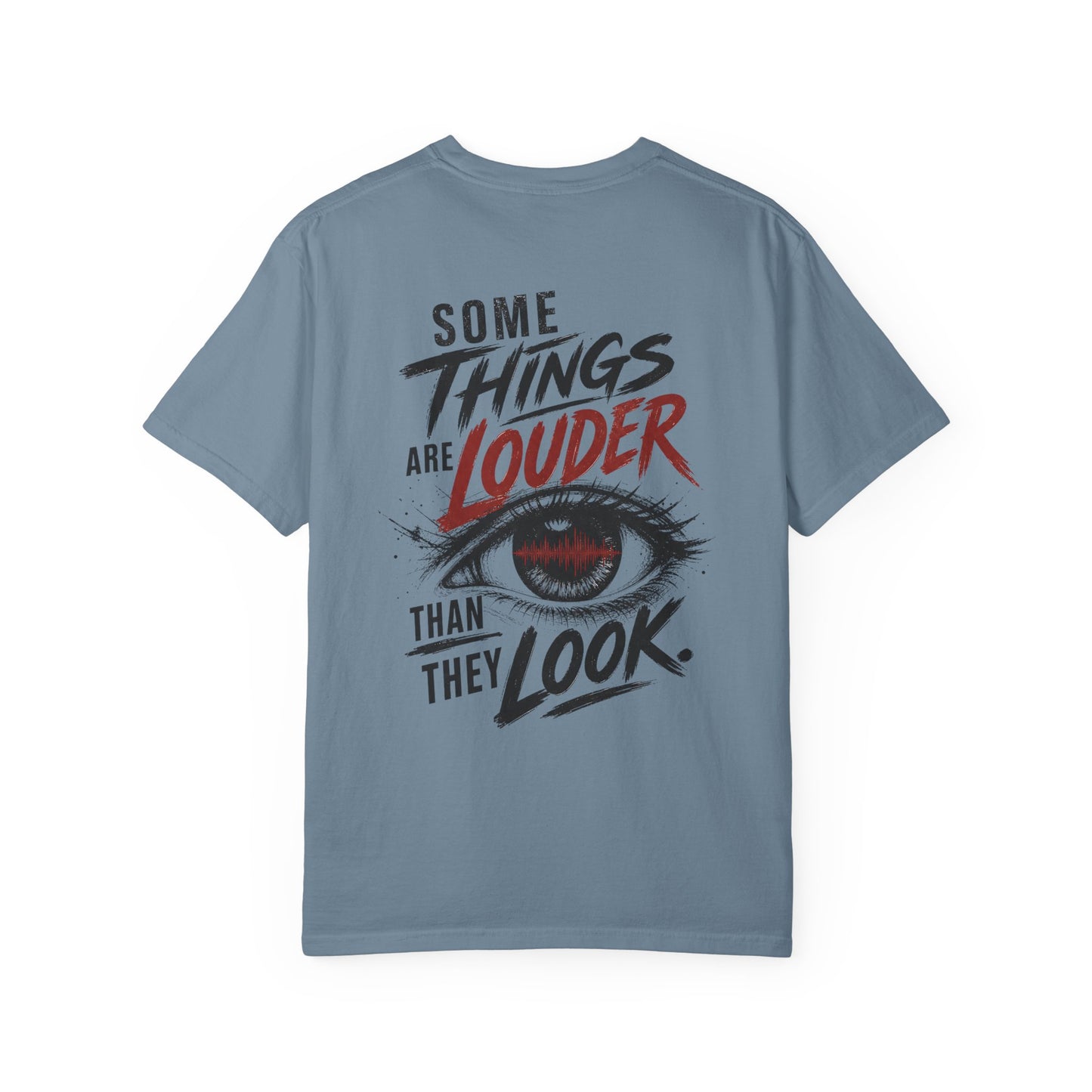 “Some Things Are Louder Than They Look” Graphic Tee Sensory Processing
