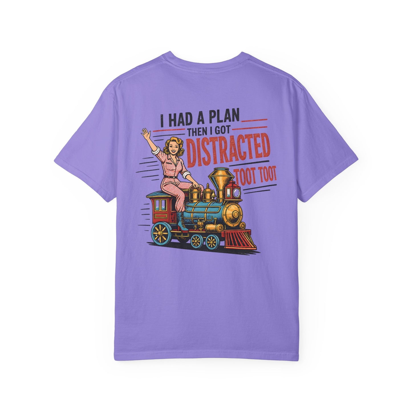 "I Had a Plan Then I Got Distracted Toot Toot" Retro Train Graphic BACK PRINT