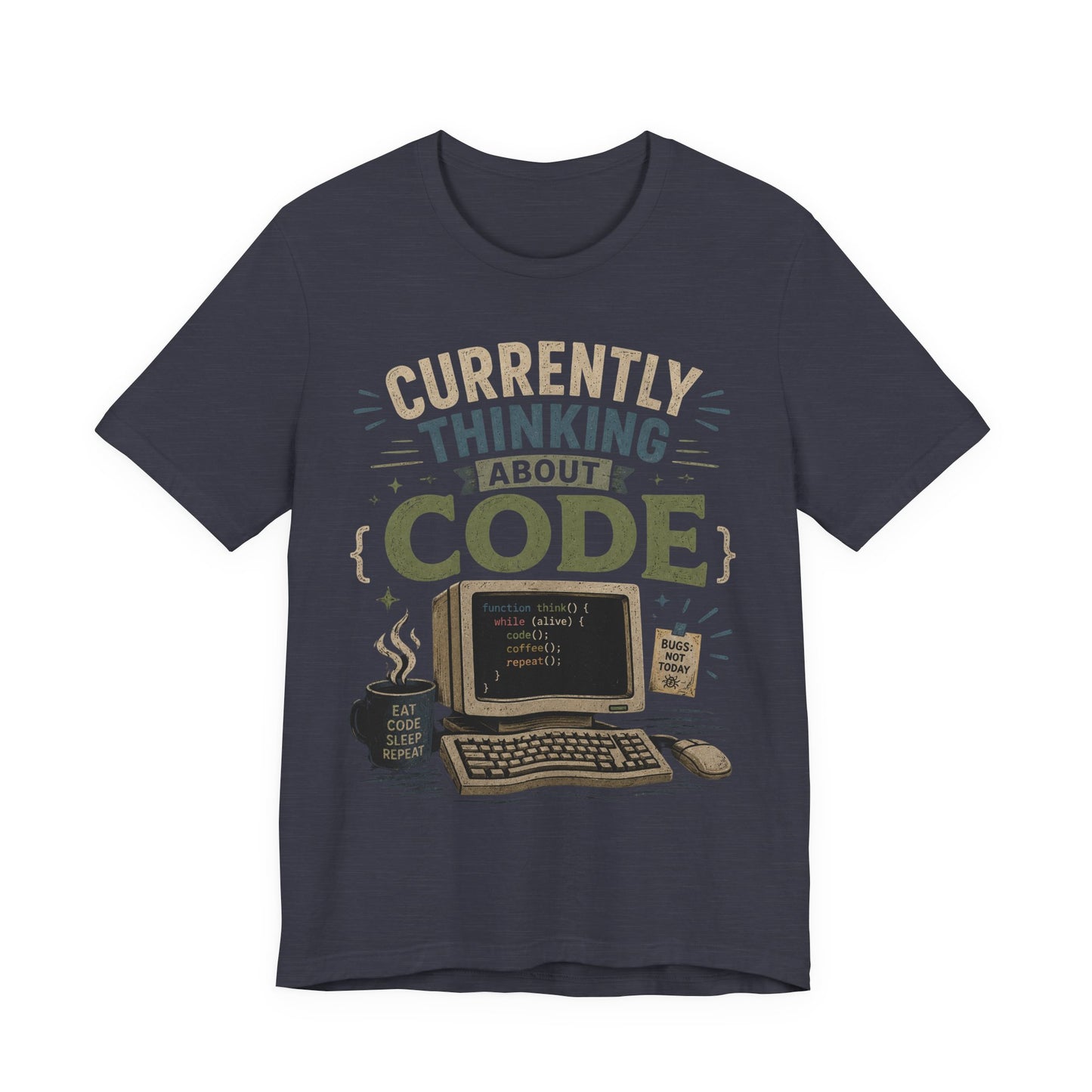 Currently Thinking About Code T-Shirt — Funny Programmer Graphic Tee image