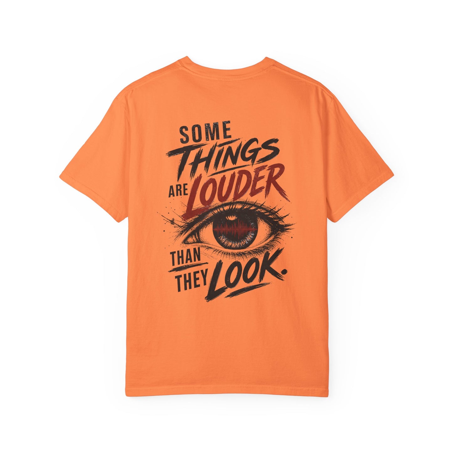 “Some Things Are Louder Than They Look” Graphic Tee Sensory Processing