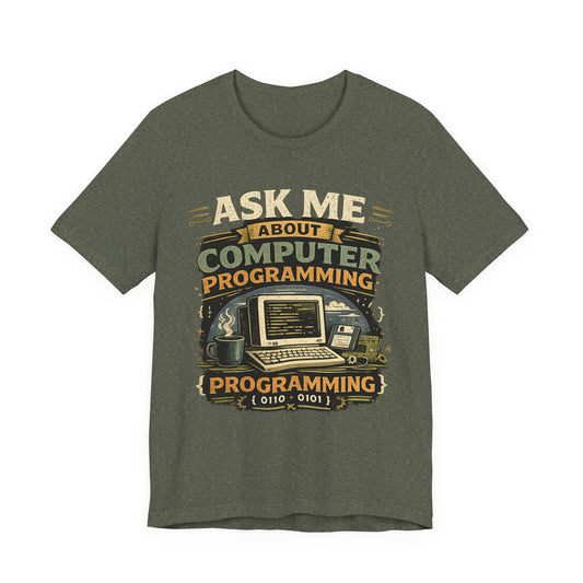 Ask Me About Computer Programming T-Shirt image 0