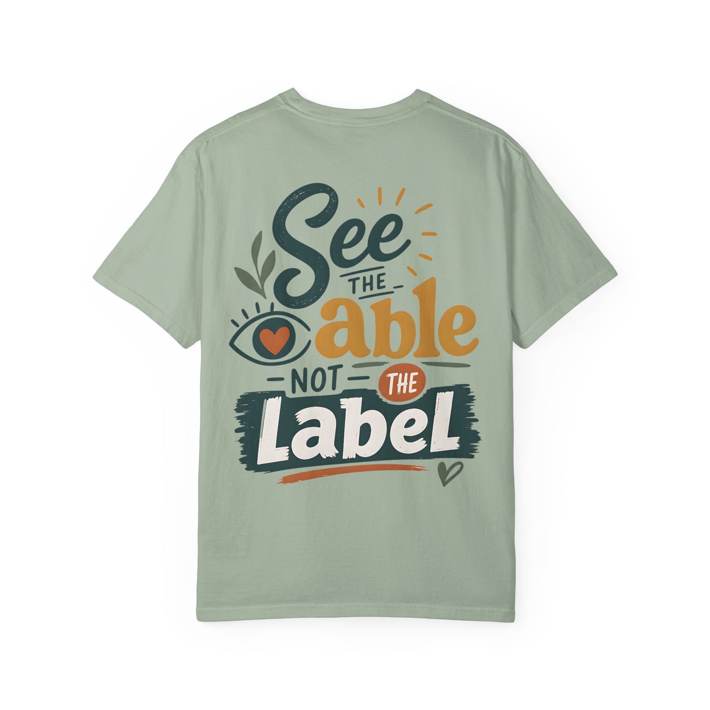 See the Able Not the Label T-Shirt — Disability Awareness Inspirational Tee