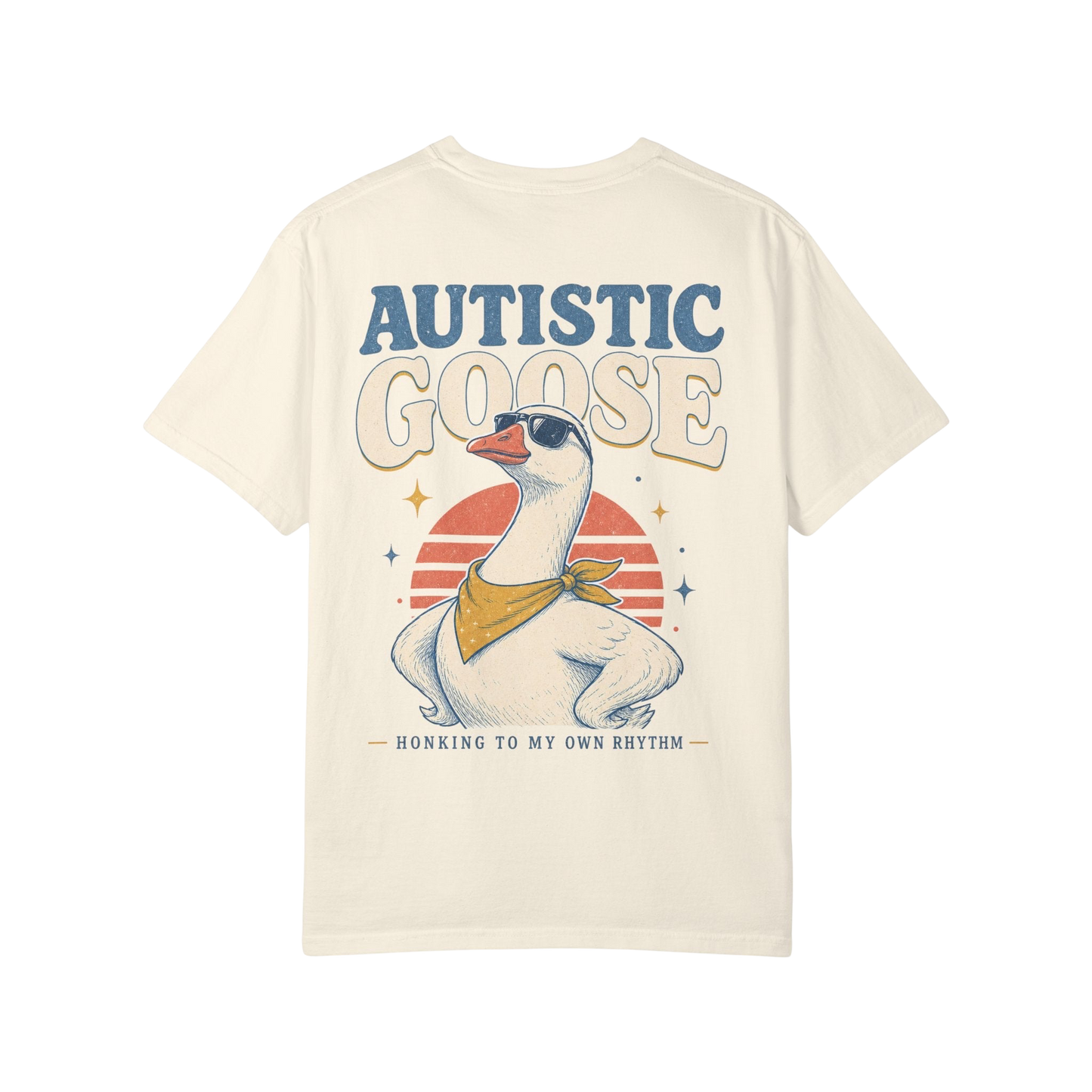 Autistic Silly Goose T-Shirt —BACK PRINT- Retro Silly Goose Design, “Working to My Own Rhythm” Autism Pride Tee