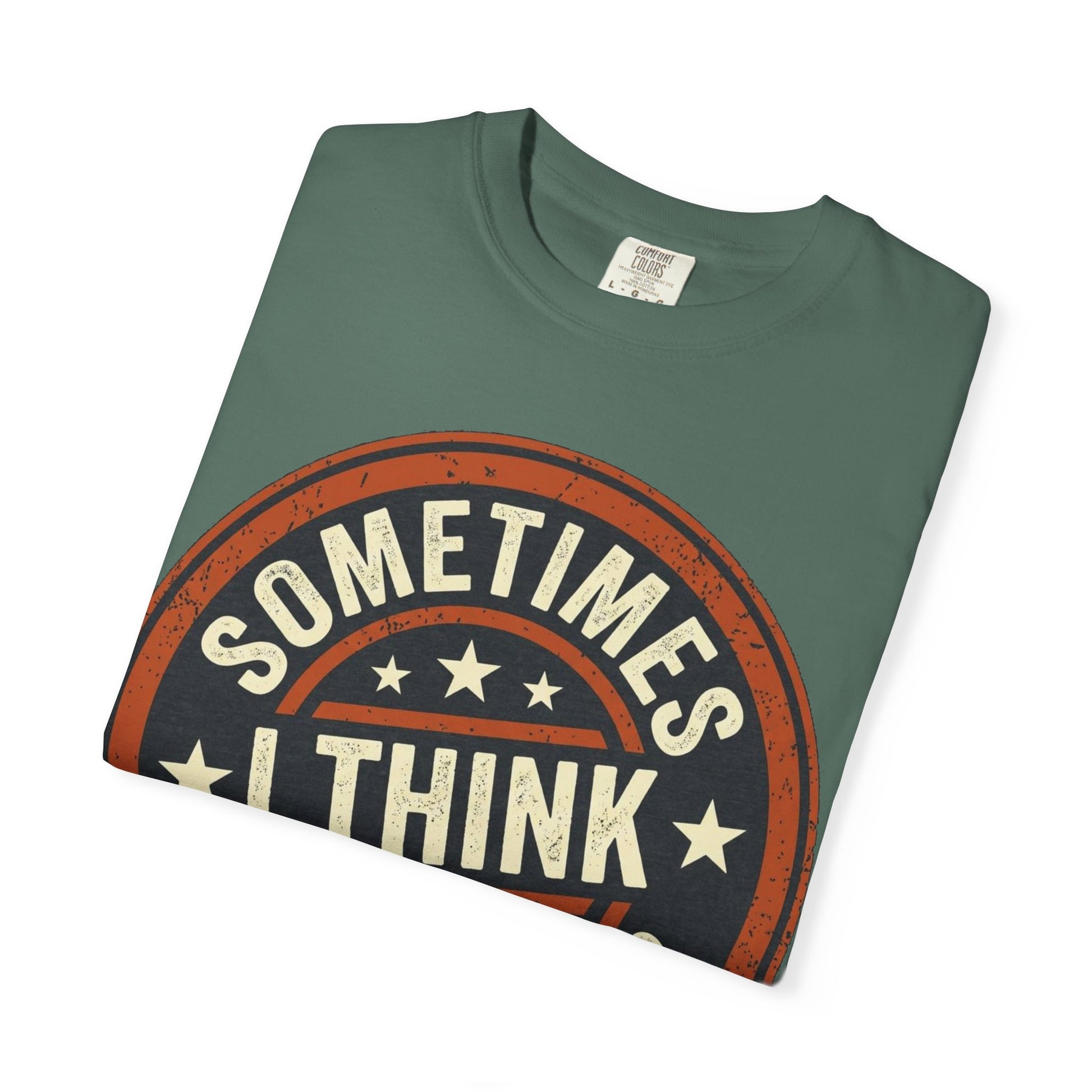 Sometimes I think I Am A Level 2 T-Shirt - Funny Humorous -Spectrum Scale image 26