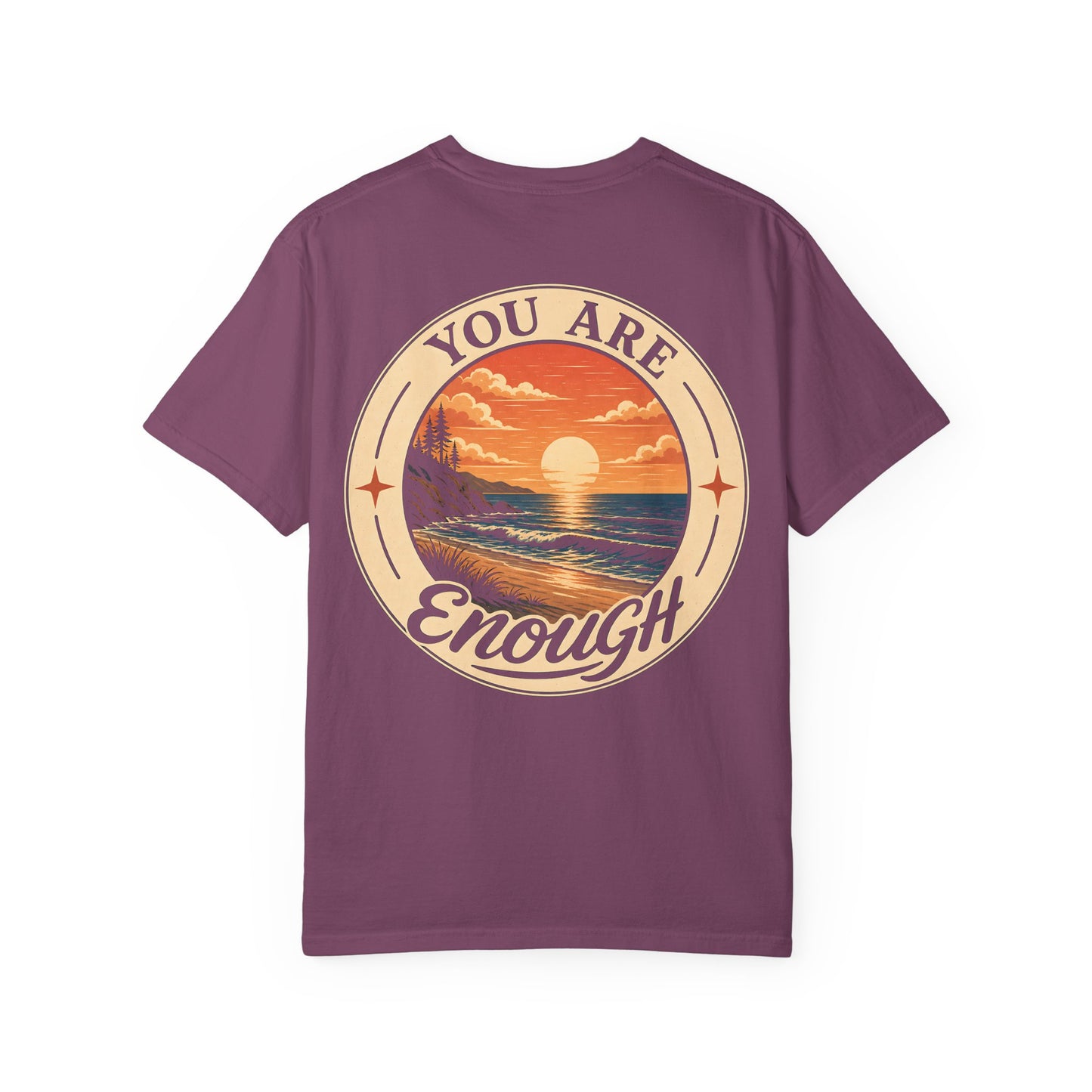 You Are Enough Sunset Tee