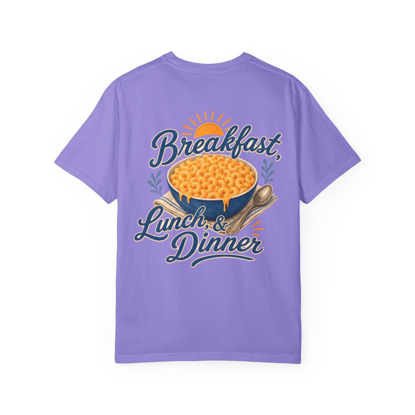 Macaroni and Cheese Lover T-Shirt — “Breakfast, Lunch & Dinner” Graphic Tee Adult BACK PRINT