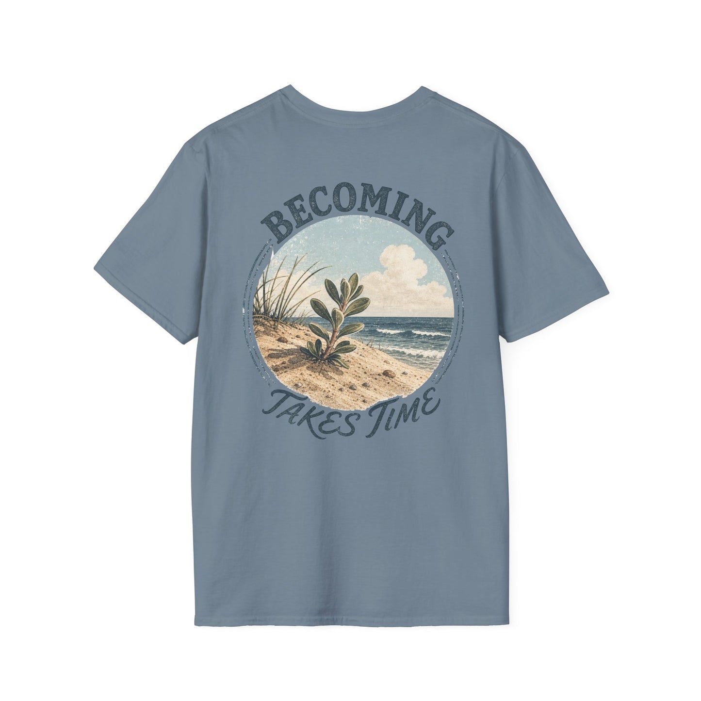 Becoming Takes Time T-Shirt — Vintage Coastal Plant Illustration